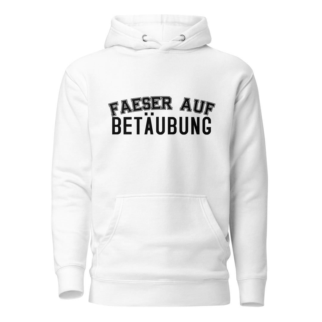 FAESER AUF BETÄUBUNG  Hoodie