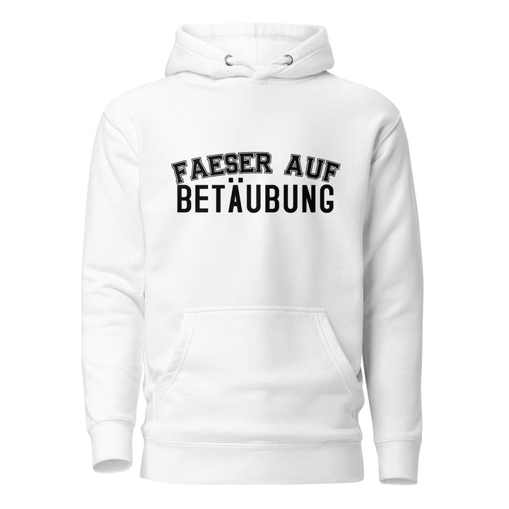 FAESER AUF BETÄUBUNG  Hoodie