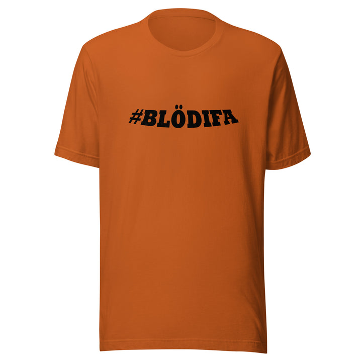 #Blodifa Unisex t-shirt