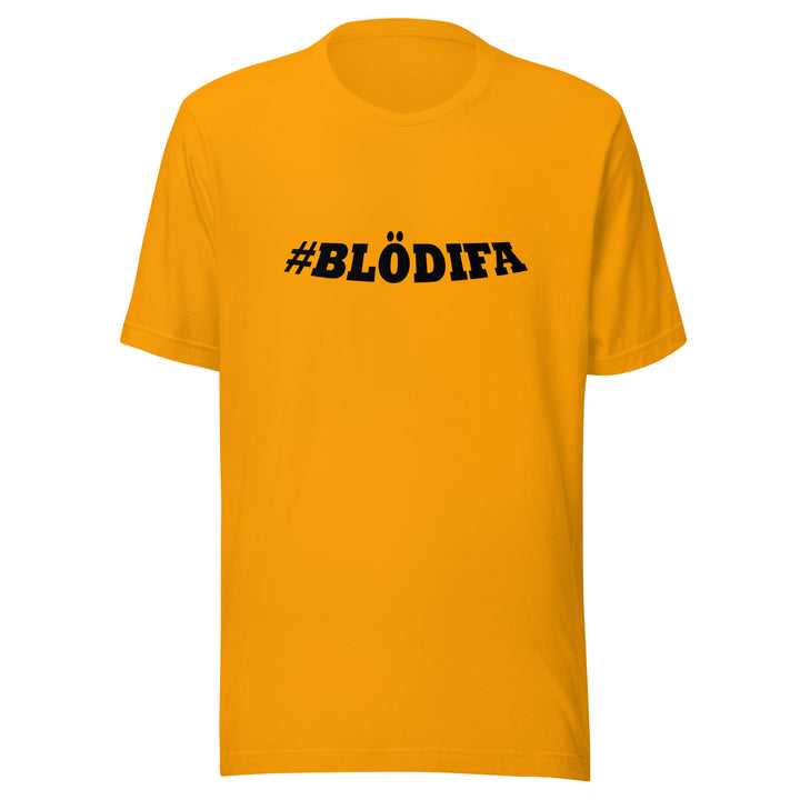 #Blodifa Unisex t-shirt