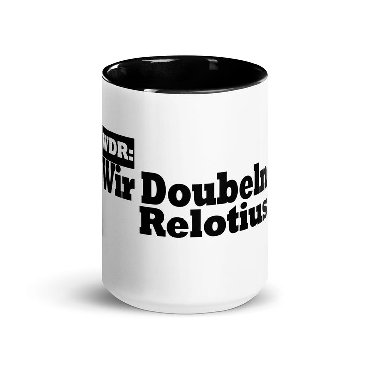 WDR WIR DOUBLEN RELOTIUS Tasse