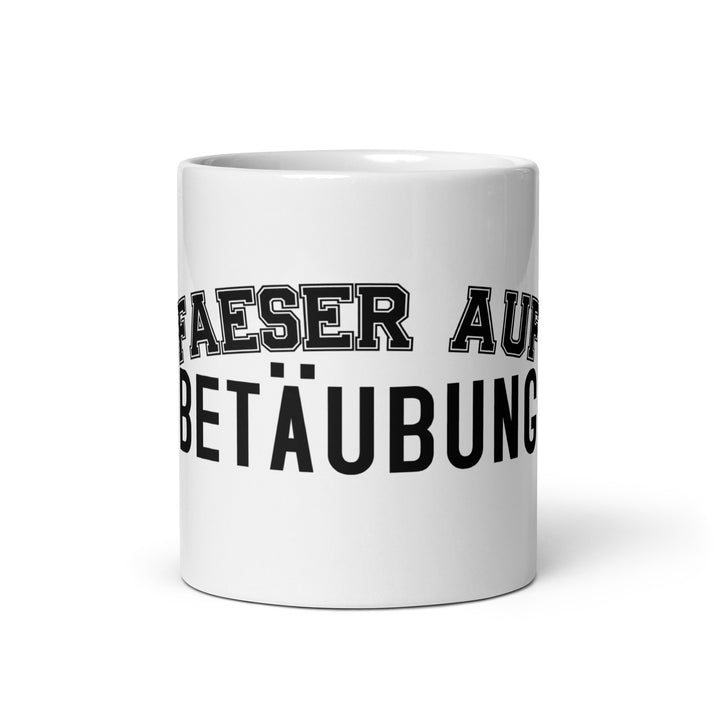 FAESER AUF BETÄUBUNG Tasse Weiss