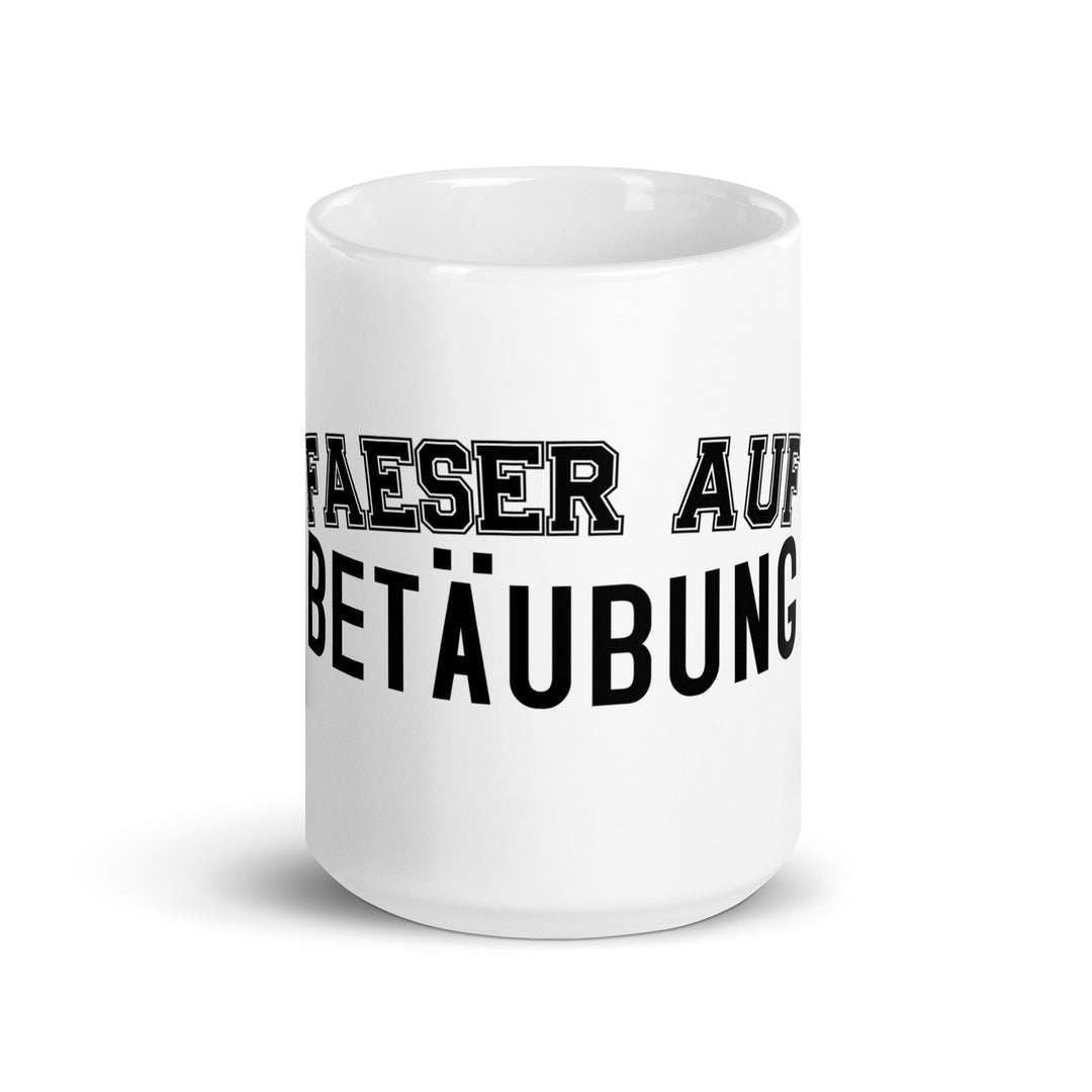 FAESER AUF BETÄUBUNG Tasse Weiss