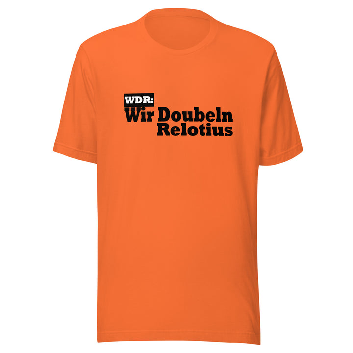 WDR wir doubeln Relotius Unisex t-shirt